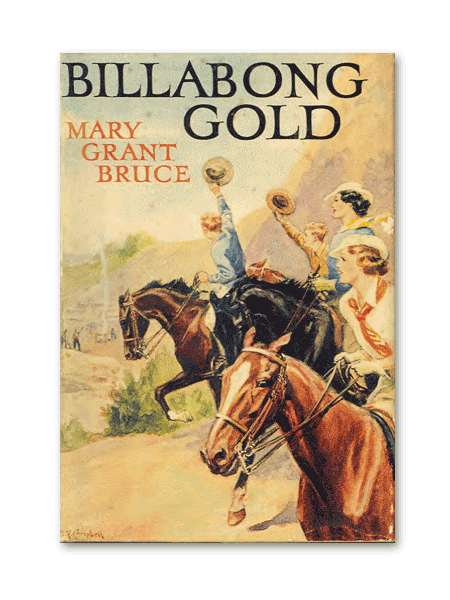 Billabong Gold by Mary Grant Bruce