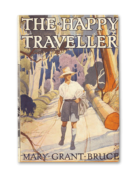 The Happy Traveller by Mary Grant Bruce
