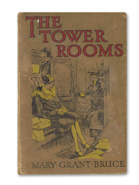 The Tower Rooms by Mary Grant Bruce