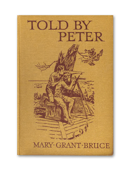 Told by Peter by Mary Grant Bruce